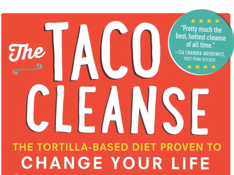 taco cleanse